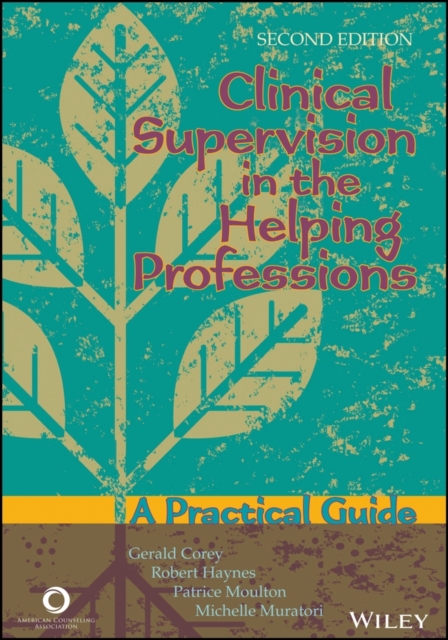 Clinical Supervision in the Helping Professions : A Practical Guide, EPUB eBook