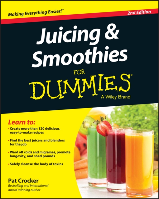 Juicing & Smoothies For Dummies, Paperback / softback Book