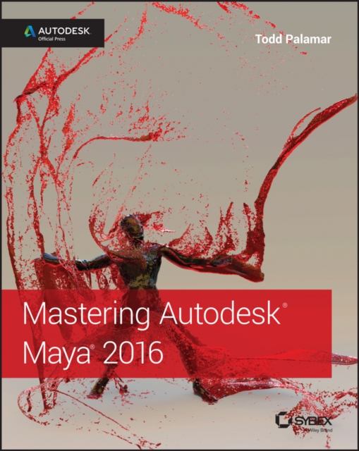 Mastering Autodesk Maya 2016 : Autodesk Official Press, PDF eBook