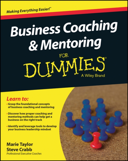 Business Coaching and Mentoring For Dummies, Paperback / softback Book