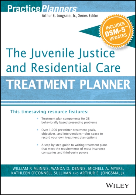 The Juvenile Justice and Residential Care Treatment Planner, with DSM 5 Updates, Paperback / softback Book