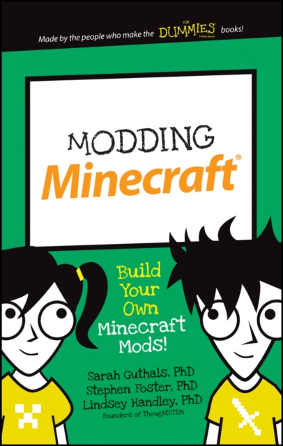 Modding Minecraft : Build Your Own Minecraft Mods!, Paperback / softback Book