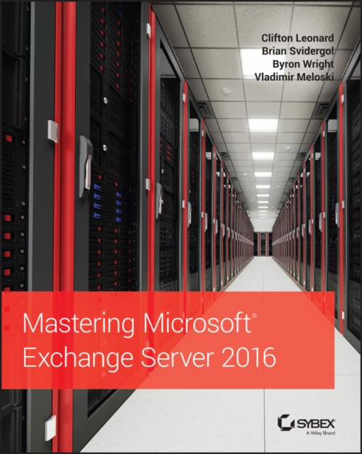 Mastering Microsoft Exchange Server 2016, EPUB eBook