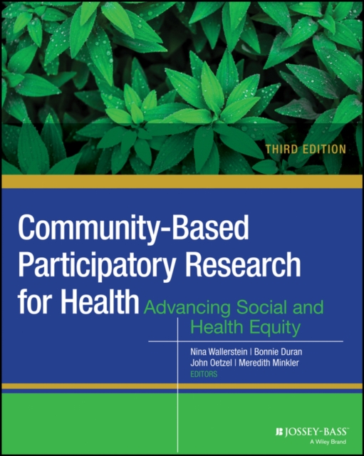 Community-Based Participatory Research for Health : Advancing Social and Health Equity, EPUB eBook