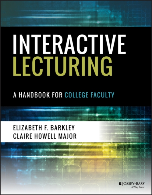 Interactive Lecturing : A Handbook for College Faculty, EPUB eBook