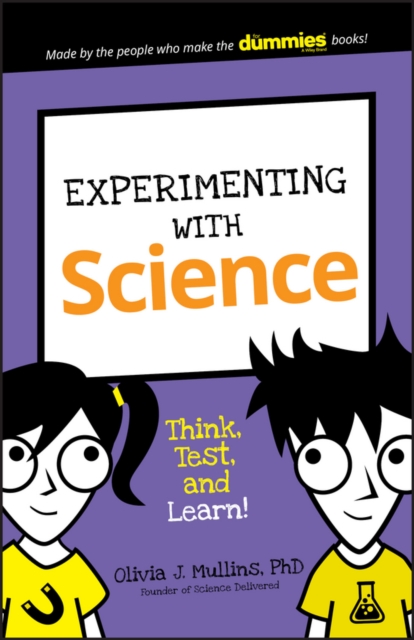 Experimenting with Science : Think, Test, and Learn!, Paperback / softback Book