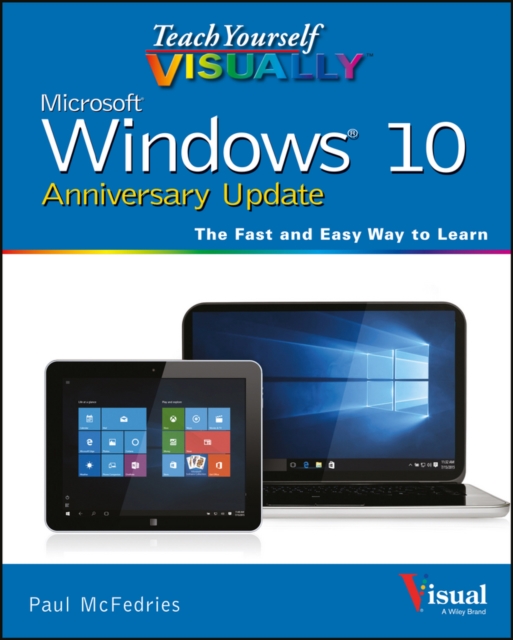 Teach Yourself VISUALLY Windows 10 Anniversary Update, Paperback / softback Book