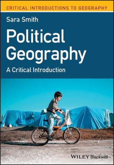 Political Geography : A Critical Introduction, Hardback Book