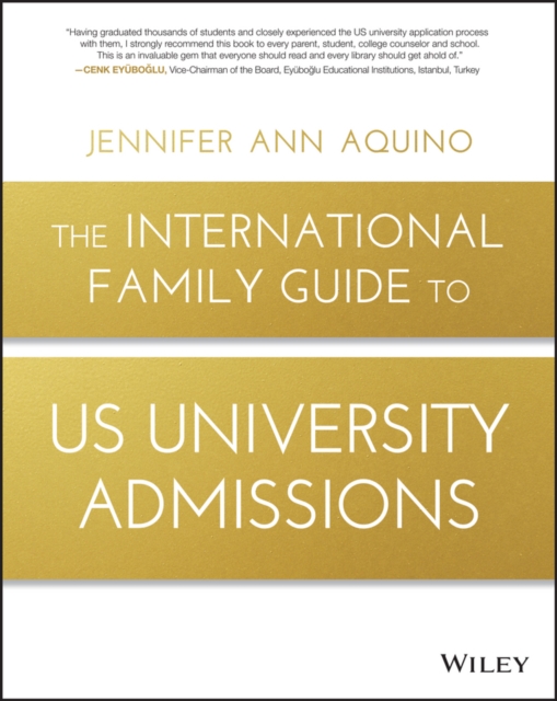 The International Family Guide to US University Admissions, Paperback / softback Book