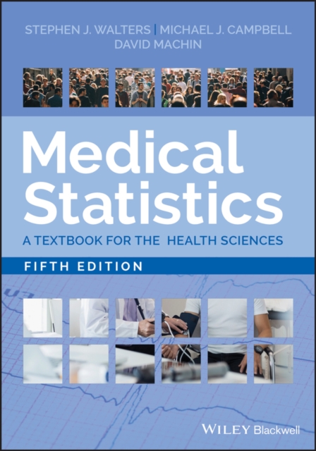 Medical Statistics : A Textbook for the Health Sciences, PDF eBook