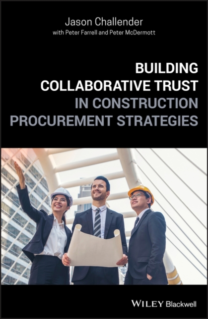 Building Collaborative Trust in Construction Procurement Strategies, PDF eBook