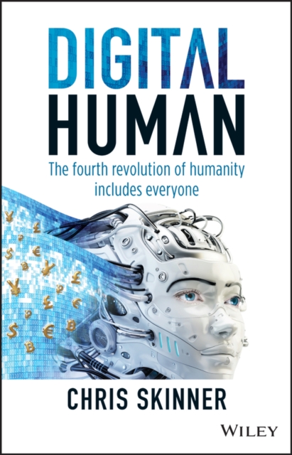 Digital Human : The Fourth Revolution of Humanity Includes Everyone, EPUB eBook