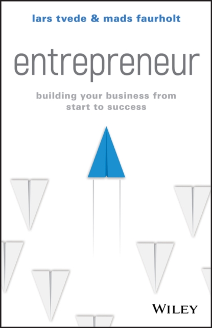 Entrepreneur : Building Your Business From Start to Success, EPUB eBook