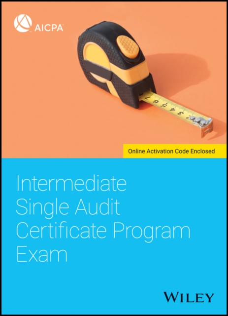 Intermediate Single Audit Certificate Program Exam, Paperback / softback Book