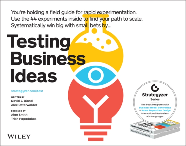 Testing Business Ideas : A Field Guide for Rapid Experimentation, Paperback / softback Book