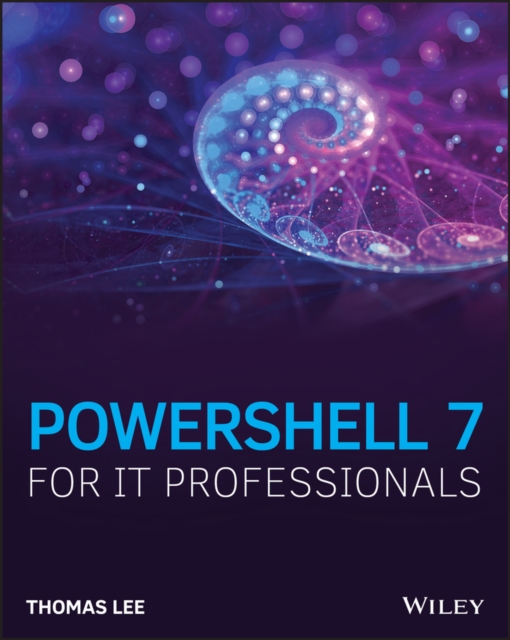 PowerShell 7 for IT Professionals, PDF eBook