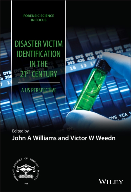 Disaster Victim Identification in the 21st Century : A US Perspective, Hardback Book