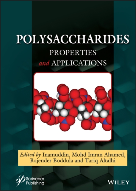 Polysaccharides : Properties and Applications, Hardback Book