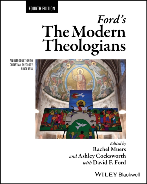 Ford's The Modern Theologians : An Introduction to Christian Theology since 1918, PDF eBook