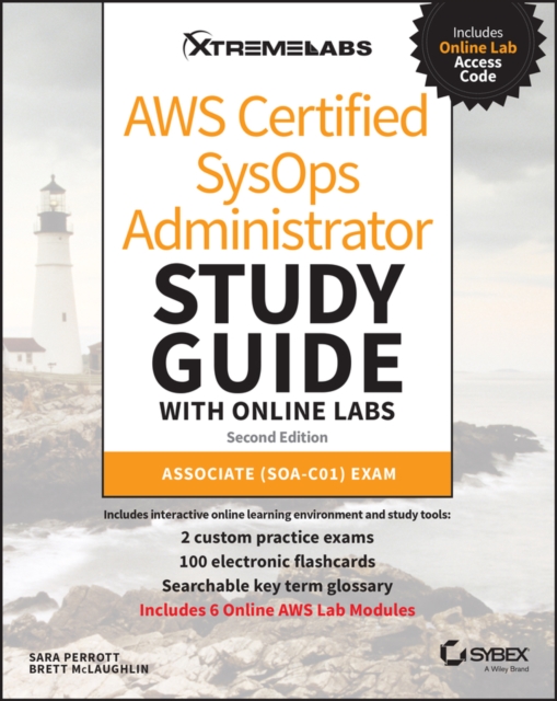 AWS Certified SysOps Administrator Study Guide with Online Labs : Associate (SOA-C01) Exam, Paperback / softback Book