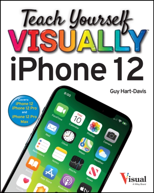 Teach Yourself VISUALLY iPhone 12, 12 Pro, and 12 Pro Max, PDF eBook