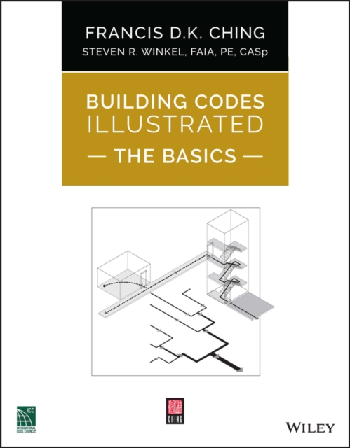 Building Codes Illustrated: The Basics, Paperback / softback Book