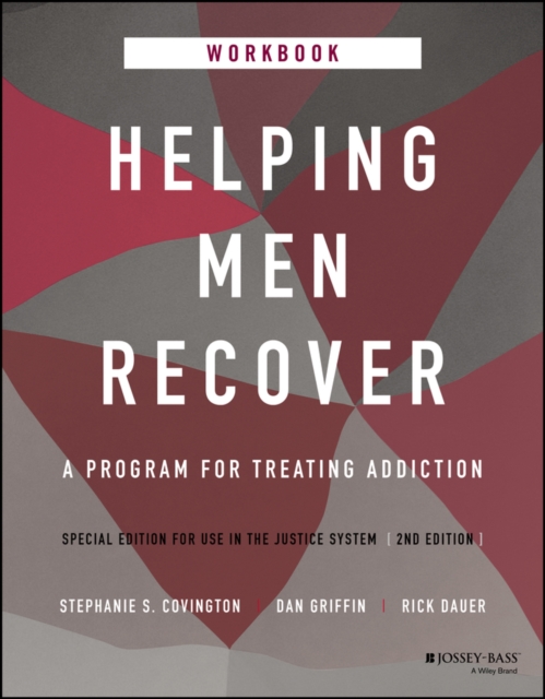 Helping Men Recover : A Program for Treating Addiction, Special Edition for Use in the Justice System, Workbook, EPUB eBook