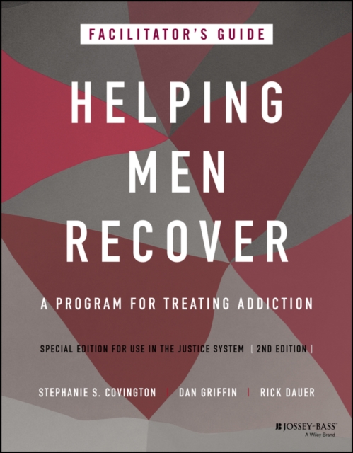 Helping Men Recover : A Program for Treating Addiction, Special Edition for Use in the Justice System, Facilitator's Guide, PDF eBook