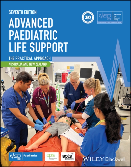 Advanced Paediatric Life Support, Australia and New Zealand : The Practical Approach, Paperback / softback Book