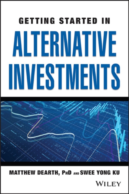 Getting Started in Alternative Investments, Paperback / softback Book