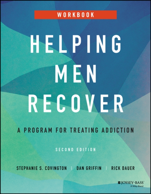 Helping Men Recover : A Program for Treating Addiction, Workbook, Paperback / softback Book