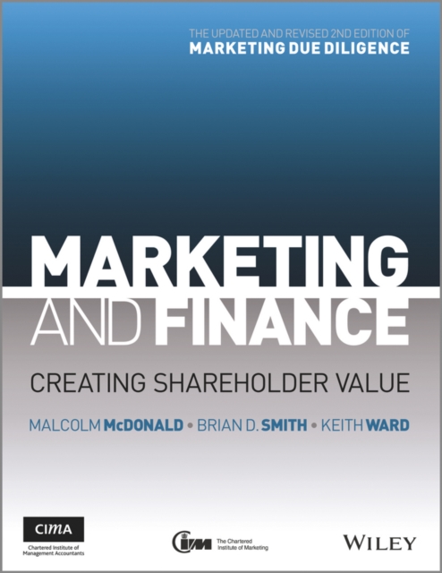 Marketing and Finance : Creating Shareholder Value, Paperback / softback Book