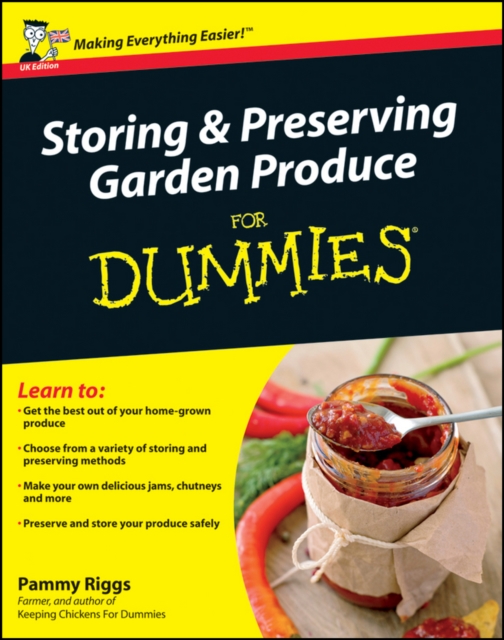 Storing and Preserving Garden Produce For Dummies, EPUB eBook