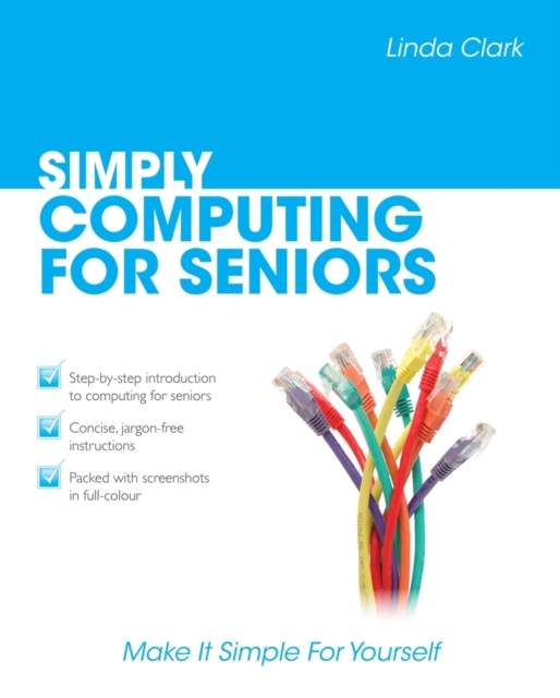 Simply Computing for Seniors, Paperback / softback Book