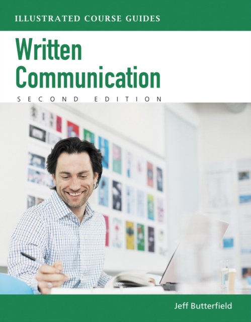 Written Communication : Illustrated Course Guides (with Computing CourseMate with eBook Printed Access Card), Mixed media product Book