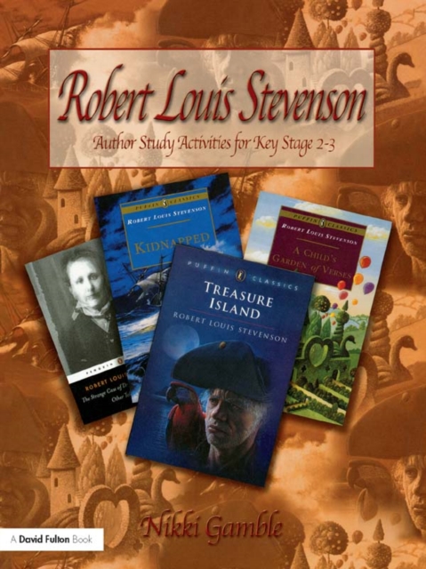 Robert Louis Stevenson : Author Study Activities for Key Stage 2/Scottish P6-7, EPUB eBook