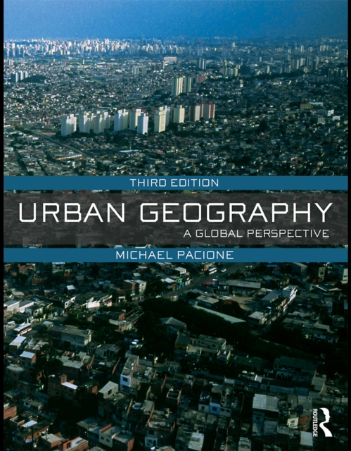 Urban Geography : A Global Perspective, PDF eBook