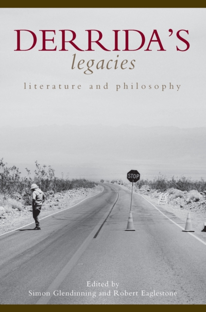 Derrida's Legacies : Literature and Philosophy, PDF eBook