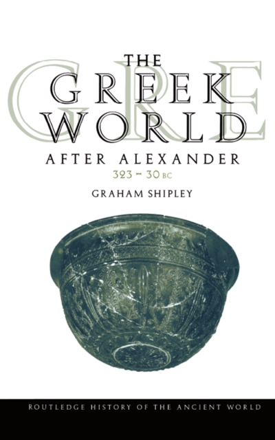 The Greek World After Alexander 323-30 BC, EPUB eBook