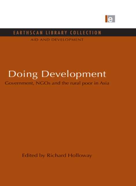 Doing Development : Government, NGOs and the rural poor in Asia, PDF eBook