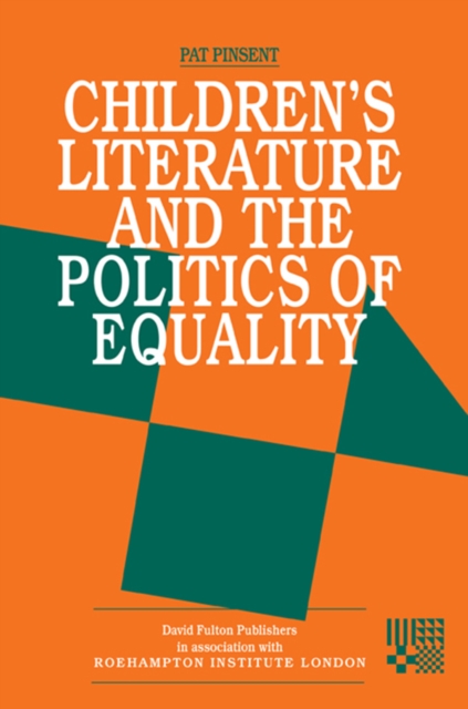 Childrens Literature and the Politics of Equality, PDF eBook