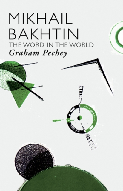 Mikhail Bakhtin : The Word in the World, EPUB eBook