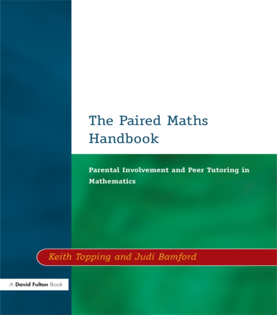 Paired Maths Handbook : Parental Involvement and Peer Tutoring in Mathematics, PDF eBook
