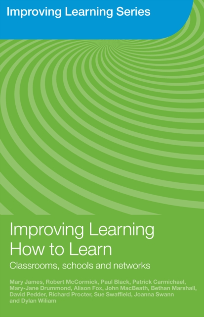 Improving Learning How to Learn : Classrooms, Schools and Networks, PDF eBook