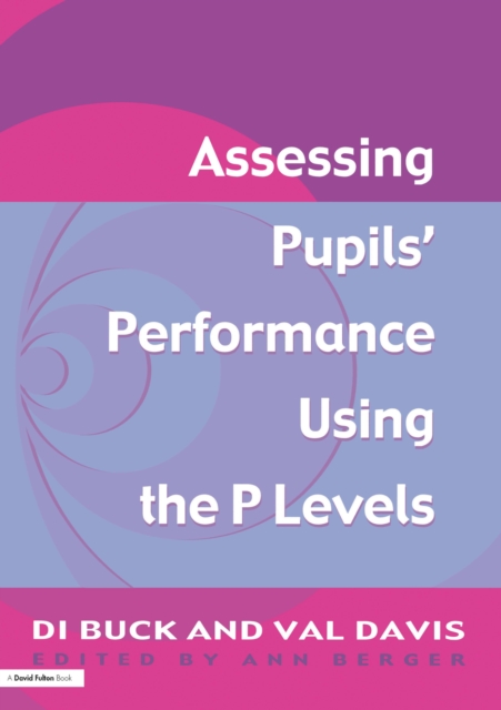 Assessing Pupil's Performance Using the P Levels, EPUB eBook