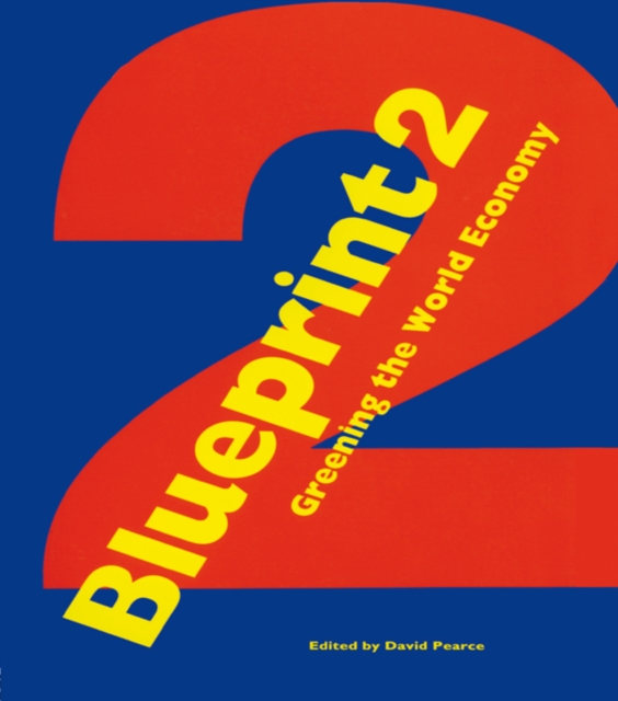 Blueprint 2 : Greening the World Economy, EPUB eBook