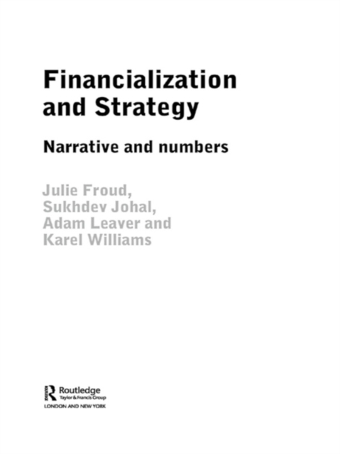 Financialization and Strategy : Narrative and Numbers, EPUB eBook