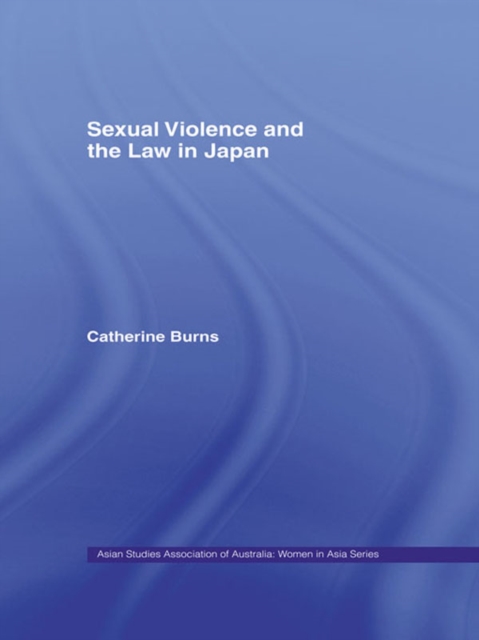 Sexual Violence and the Law in Japan, PDF eBook