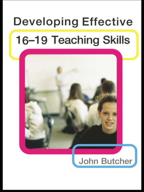 Developing Effective 16-19 Teaching Skills, PDF eBook