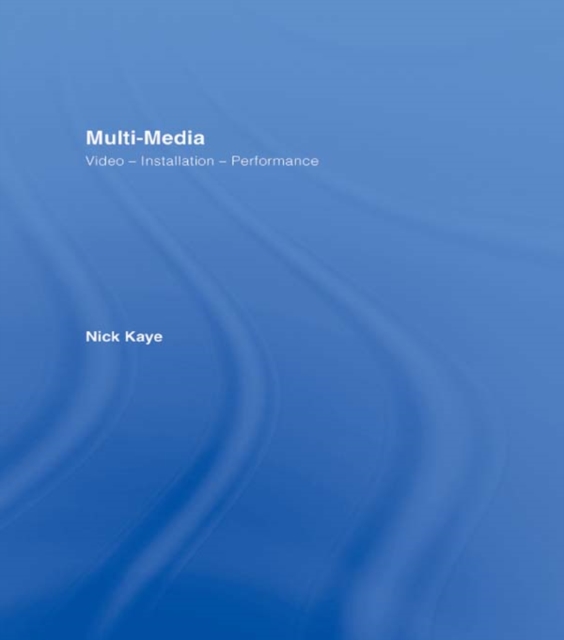 Multi-media : Video - Installation - Performance, PDF eBook
